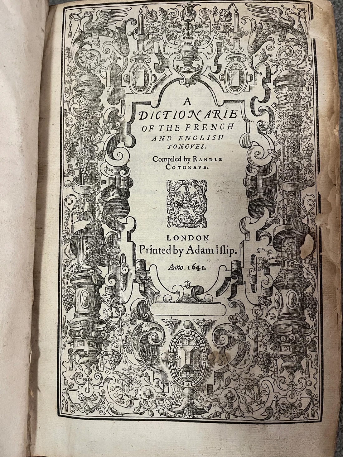 First French – English Dictionary in Original Binding – 1611 – Cotgrave’s “A Dictionarie of the French and English Tongues”