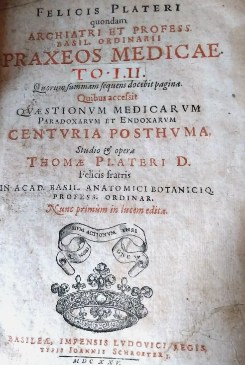 Felix Platter’s Medicine in 1625: Observation, Causes and Cure