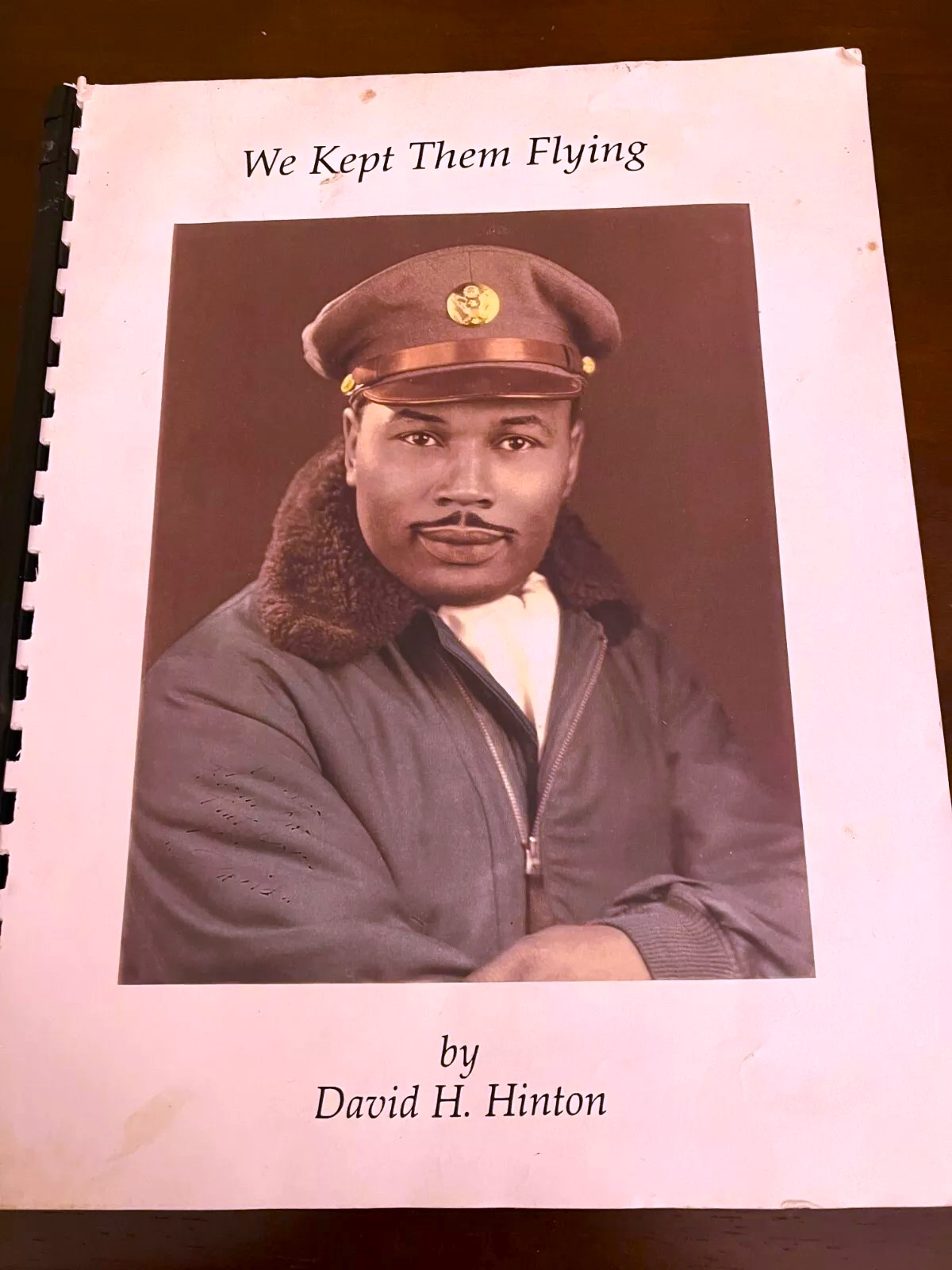 WE KEPT THEM FLYING,DAVID H. HINTON AN ORIGINAL TUSKEGEE AIRMAN, SIGNED