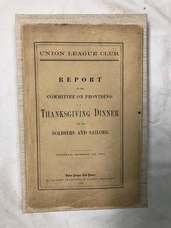 Report of the Committee on Providing a Thanksgiving Dinner for the Soldiers and Sailors : presented December 14th, 1864. 1865