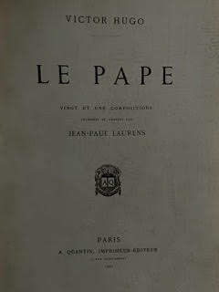 Le Pape: Vingt et une compositions dessinées et gravées par Jean-Paul Laurens Victor Hugo 1885